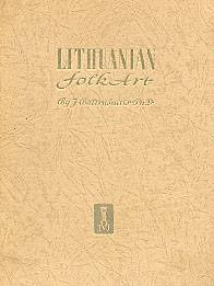 Lithuanian Folk Art. Germany, Munich, 1948. P. 54-61