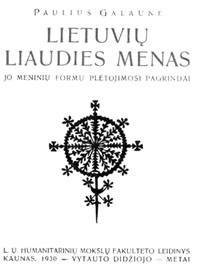 Pauliaus Galauns knygos  Lietuvi liaudies menas (Kaunas, 1930) titulinis puslapis