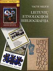 Vacys Milius. "Lietuvių etnologijos bibliografija"